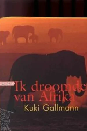 Ik droomde van Afrika - Kuki Gallmann Gratis Verzending