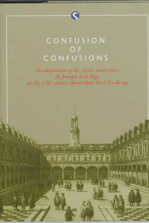 Confusion of Confusions - J. de la Vega Korting
