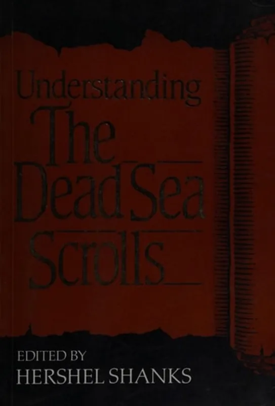 Aanbieding Understanding the Dead Sea Scrolls A Reader from the Biblical Archaeology Review - Hershel Shanks