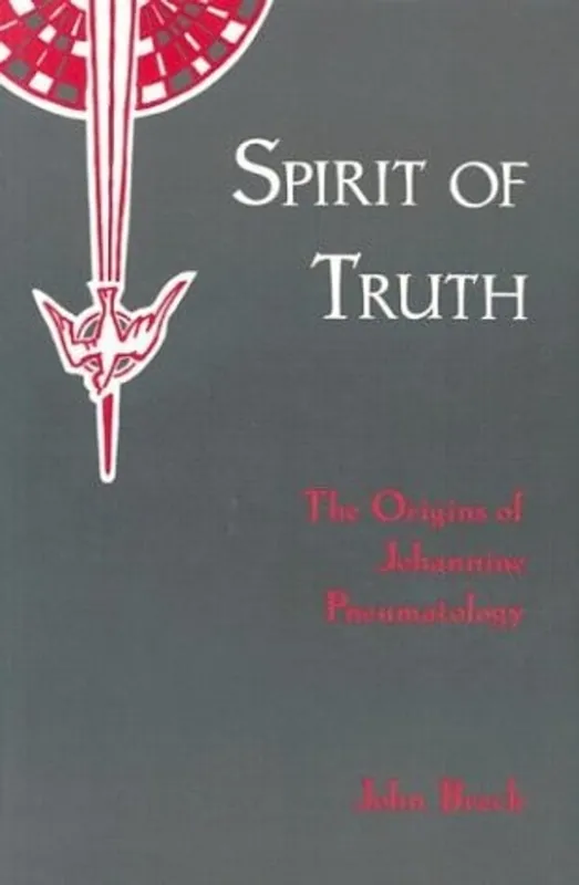 Spirit of Truth: The origins of Johannine pneumatology - John Breck Beperkt Aanbod