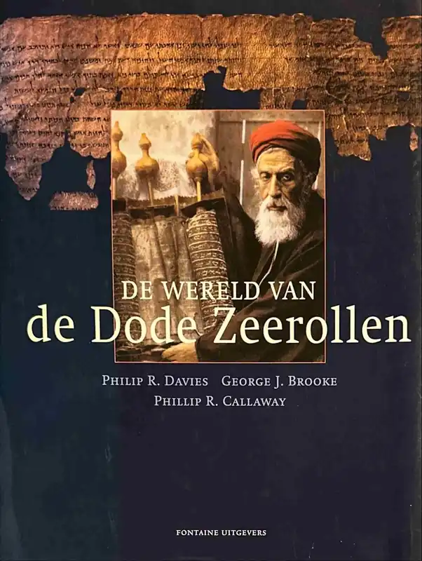 Lage Kosten De wereld van de Dode-Zeerollen - P.R. Davies; G.J. Brooke; P.R. Callaway