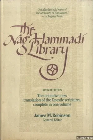 The Nag Hammadi Library in English - Revised edition: The definitive new translation of the Gnostic scriptures, complete in one volume - Robinson, James M. (geneeral editor) Aanbieding