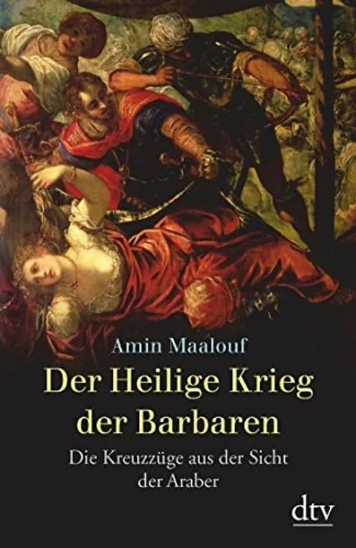 Der Heilige Krieg der Barbaren die Kreuzzüge aus der Sicht der Araber - Amin Maalouf Direct Beschikbaar