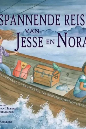 Goedkoop De spannende reis van Jesse en Nora – Een verhaal over herstel na een ingrijpende gebeurtenis