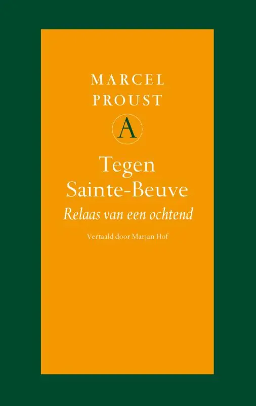 Tegen Sainte Beuve - Marcel Proust Rechtstreeks Van De Fabrikant