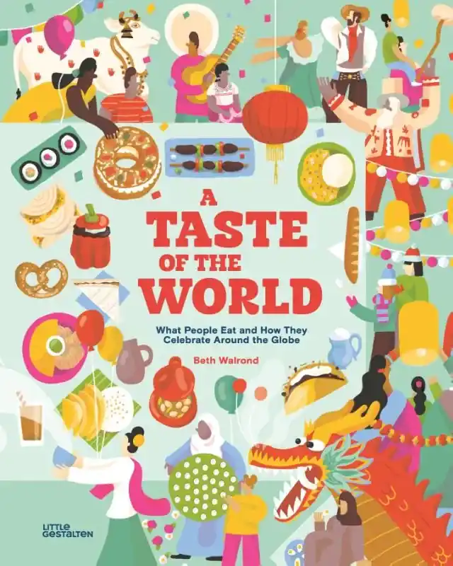 Beste Prijs A Taste of the World (New Edition) – What People Eat and How They Celebrate Around the Globe