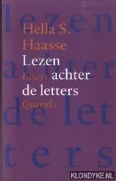 Lezen achter de letters - Hella S. Haasse Betaalbaar