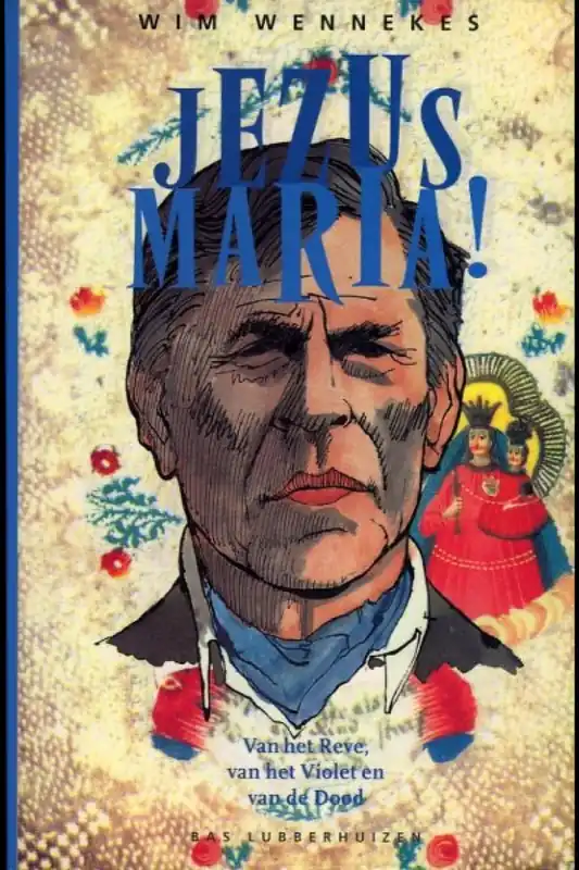 Jezus Maria! - Wim Wennekes Direct Verzonden