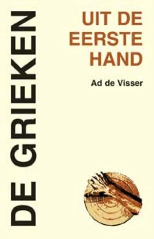 Alleen Vandaag De Grieken - Ad de Visser