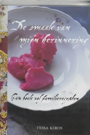 De smaak van mijn herinnering - T. Kiros Exclusieve Aanbieding