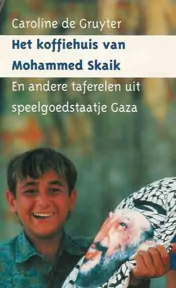 Koopje Het koffiehuis van Mohammed Skaik - C. de Gruyter