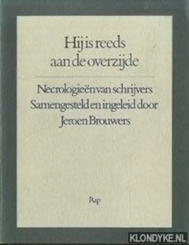 Hij is reeds aan de overzijde - Jeroen Brouwers Bestel Nu