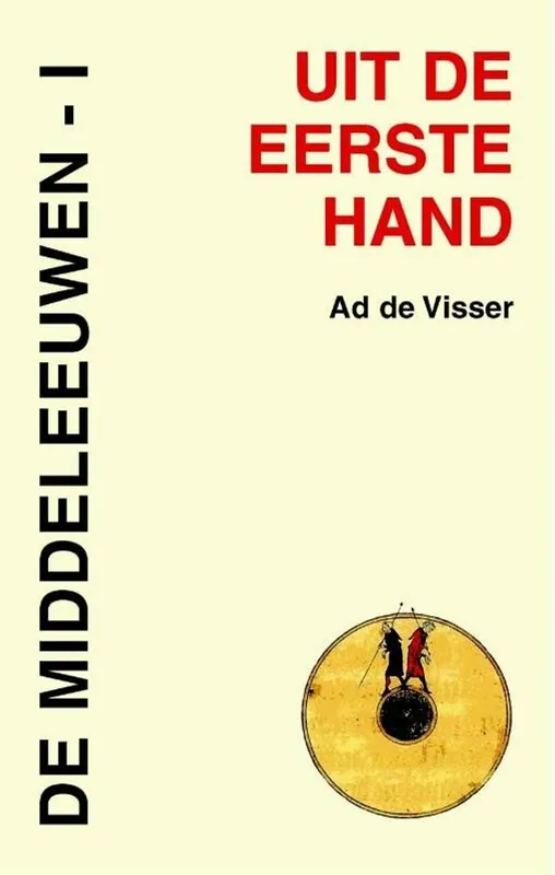 De middeleeuwen- I - Ad de Visser Speciale Aanbieding