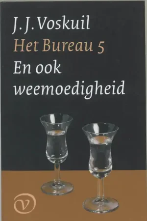 5 En ook weemoedigheid goedkope editie - J.J. Voskuil Voordeelprijs