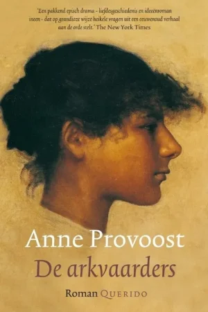 Actieprijs De arkvaarders - Anne Provoost