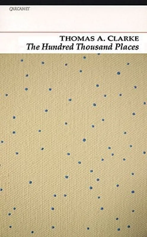 Gereduceerde Prijs The Hundred Thousand Places - Thomas A. Clark