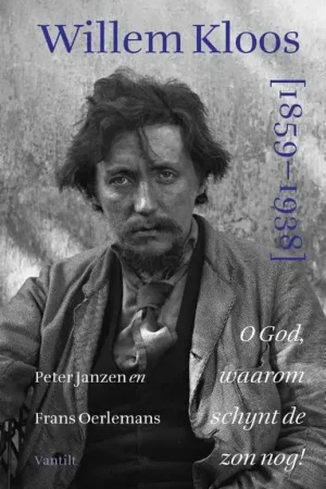 Willem Kloos 1859-1938 - Peter Janzen; Frans Oerlemans Bestel Nu