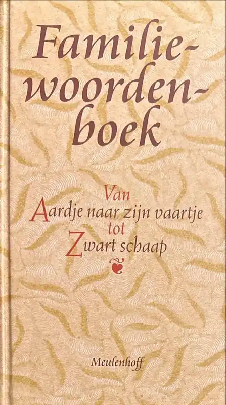 Alleen Vandaag Familiewoordenboek - Hansen, W. en Paul Steenhuis ( red. )