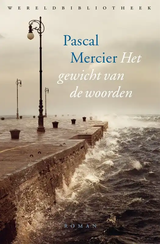Koop Online Het gewicht van de woorden - Pascal Mercier