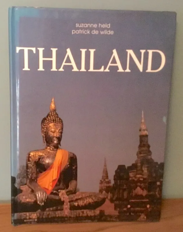 Speciale Aanbieding Thailand - Suzanne Held, Patrick de Wilde