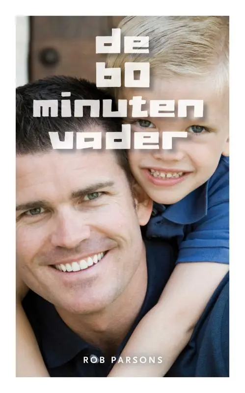 60-MINUTEN VADER, DE - R. Parsons Gereduceerde Prijs