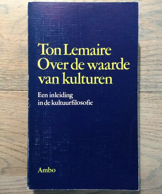 Over de waarde van kulturen - Ton Lemaire Goedkoop