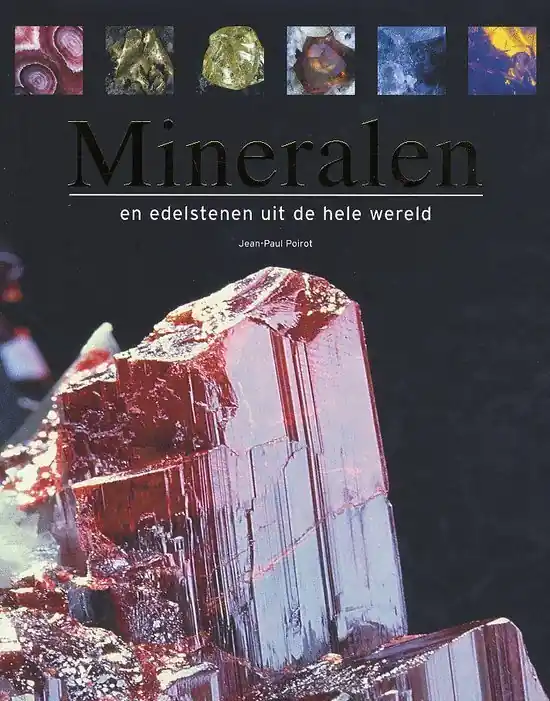 Finale Uitverkoop MINERALEN EN EDELSTENEN UIT DE HELE WERELD - Jean- Paul Poirot