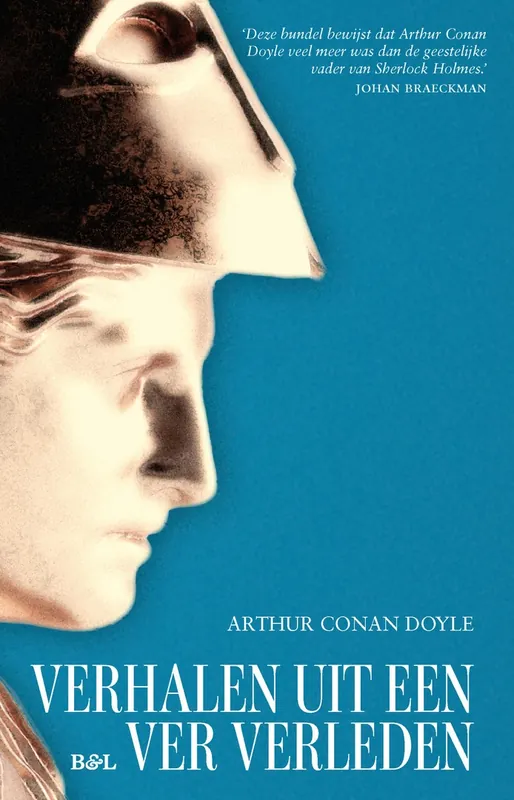 Verhalen uit een ver verleden - Arthur Conan Doyle Betrouwbaar