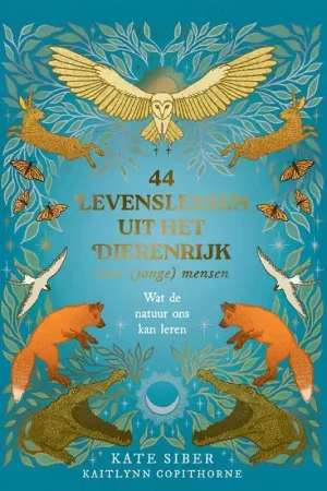 44 levenslessen uit het dierenrijk voor (jonge) mensen (8+) Lage Kosten