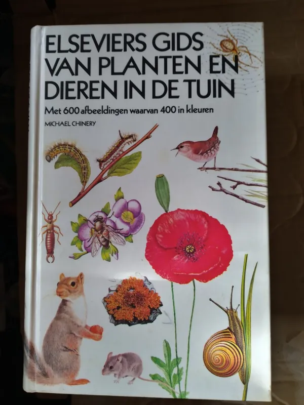 Koop Vandaag Elseviers gids van planten en dieren in de tuin - Michael Chinery