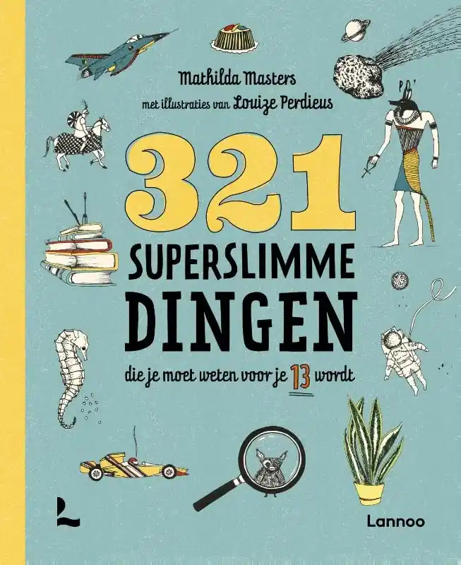 321 superslimme dingen die je moet weten voor je 13 wordt Aanbieding