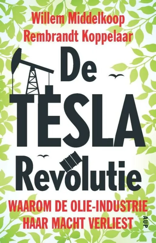 De Tesla revolutie - Rembrandt Koppelaar; Willem Middelkoop Beperkte Voorraad