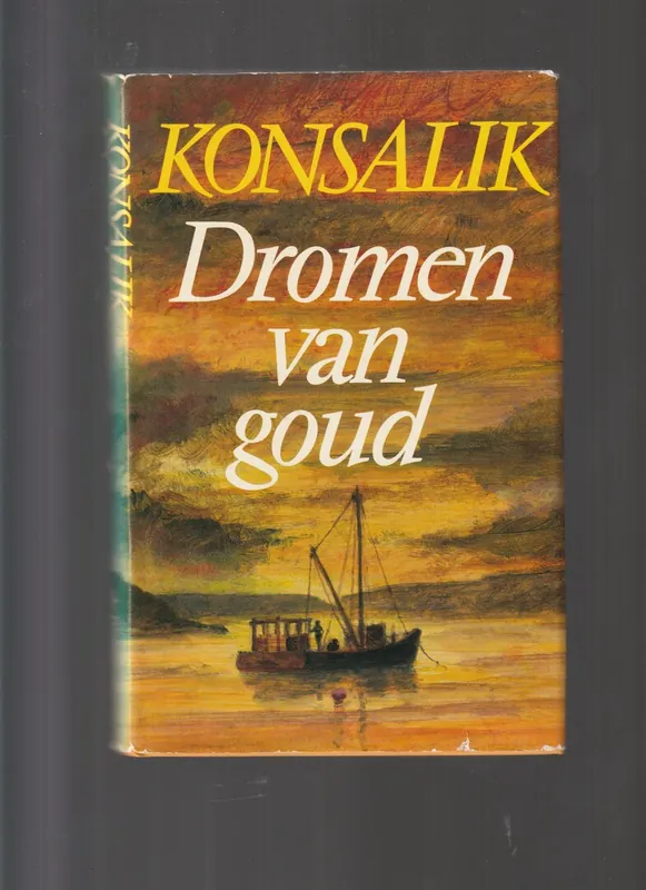 Speciale Aanbieding Dromen van Goud. - Konsalik