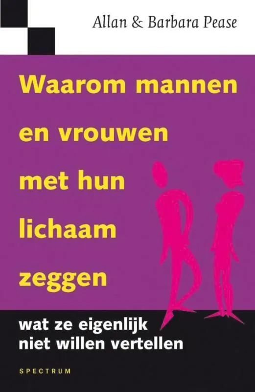Waarom mannen en vrouwen met hun lichaam zeggen ... - Barbara Pease; Allan Pease Rechtstreeks Van De Fabrikant