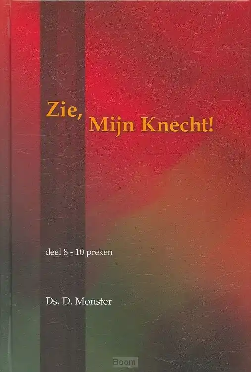 Voordeelprijs Zie, Mijn knecht dl. 8