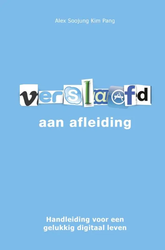Koop Online Verslaafd aan afleiding - Alex Pang