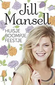 Goedkoop Huisje, boompje, feestje - Jill Mansell
