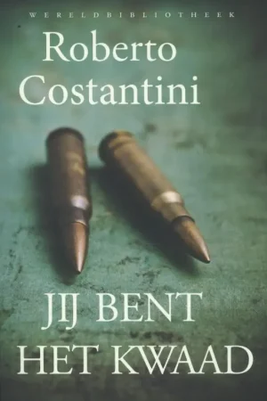 Finale Uitverkoop Jij bent het kwaad - Roberto Costantini