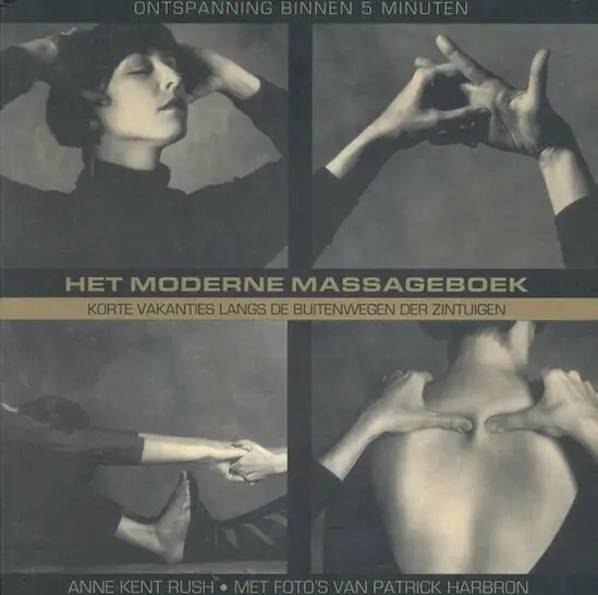 Betaalbaar Het moderne massageboek - Anne Kent Rush ; Colinne Lugassy