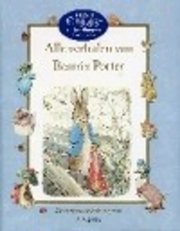 Alle verhalen van Beatrix Potter - Beatrix Potter Alleen Vandaag