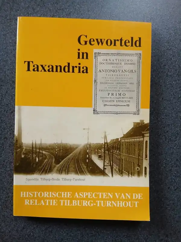 Fabrieksprijs Geworteld in taxandria - VAN DOREMALEN, Henk Drs. (red.).