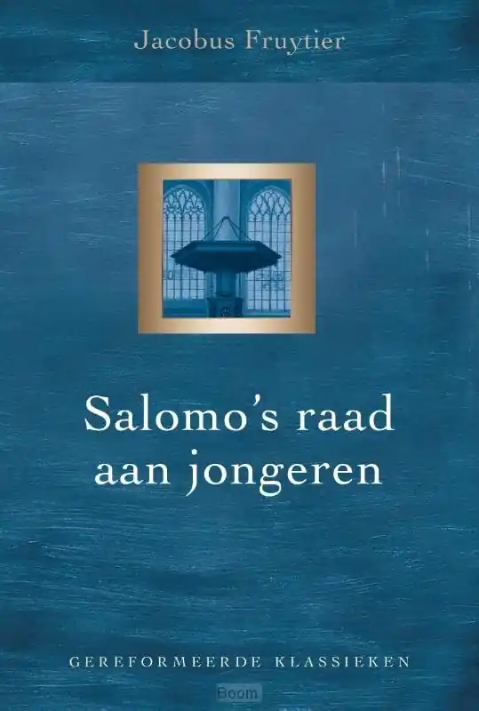 Salomo's raad aan jongeren Koopje