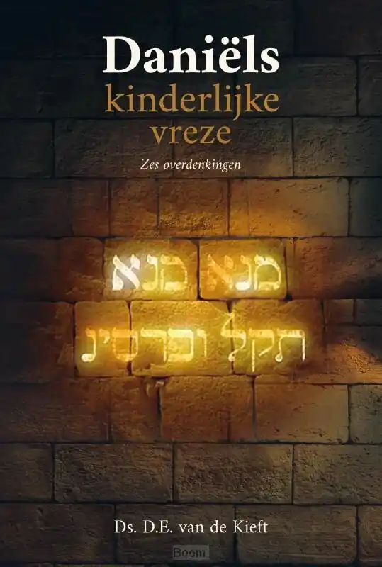 Daniëls kinderlijke vreze Laatste Kans