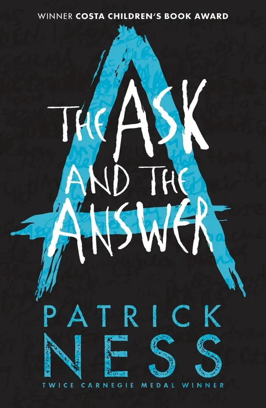 The Ask and the Answer - Patrick Ness Finale Uitverkoop