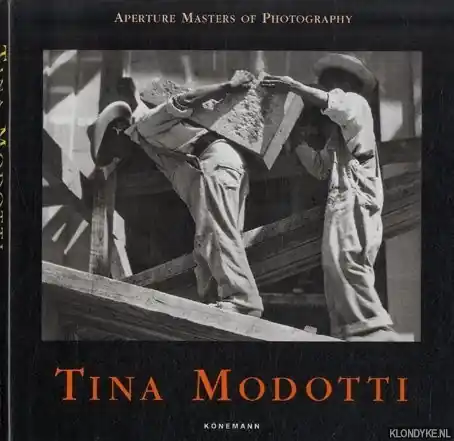 Aperture Masters of Photography: Tina Modotti - Bald, Sally & Susanne Kassung Betrouwbaar