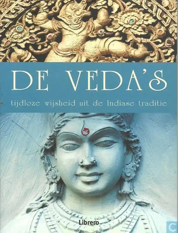 De Veda's - Tijdloze wijsheid uit de Indiase traditie - V. Kumar Arya Premium