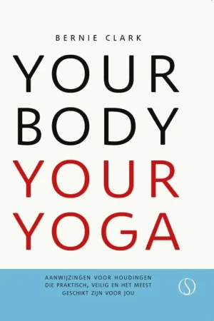 Voordeelprijs Your body your yoga - Bernie Clark