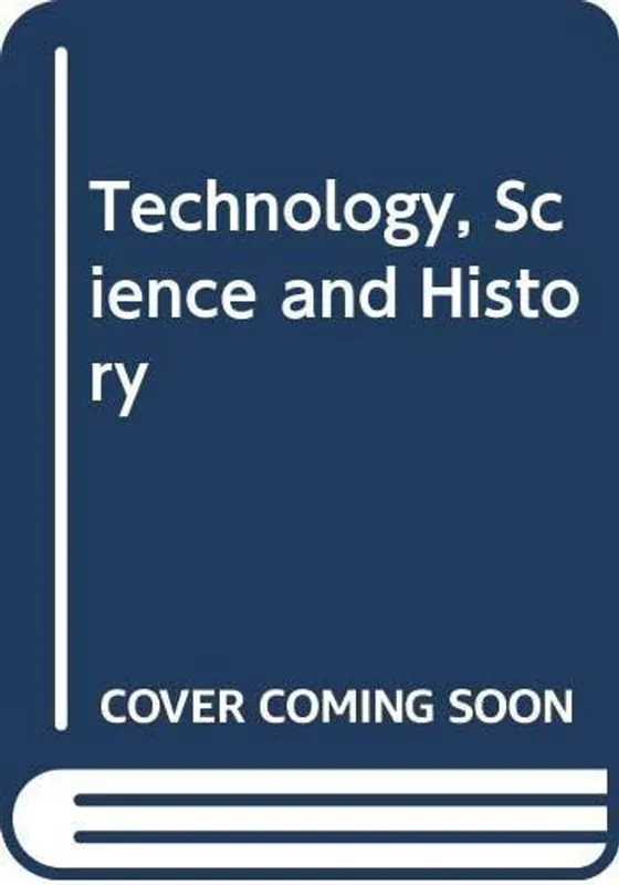 Meest Verkocht Technology, science and history: A short study of the major developments in the history of Western mechanical technology and their relationships with science and other forms of knowledge - D. S. L Cardwell