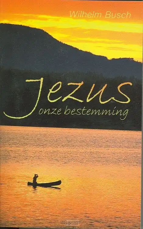 Betrouwbaar Jezus onze bestemming