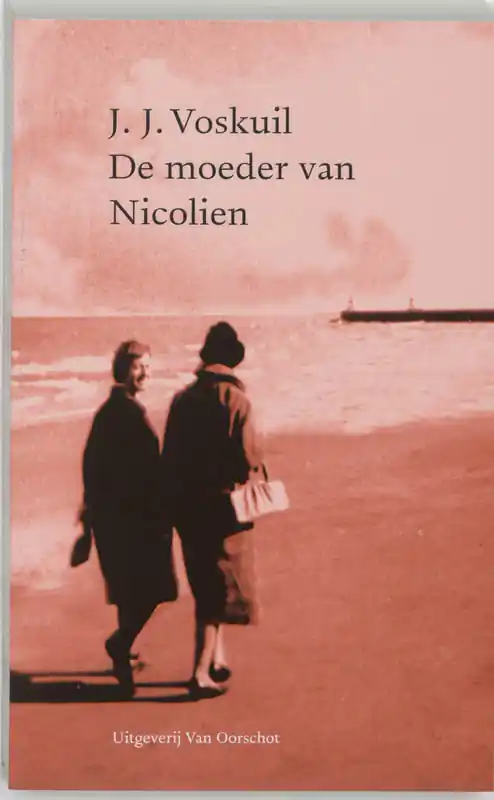 De moeder van Nicolien - J.J. Voskuil Voordeelprijs
